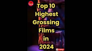 Top 10 Highest Grossing Films 2024. #infodataworld #movies #top10list