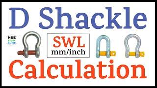 D Shackle Calculation | D Shackle Load Capacity | How To Calculate SWL of D Shackle |HSE STUDY GUIDE