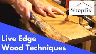 Live Edge Woodworking Techniques