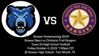 Homecoming! Brewer vs Chisholm Trail 2019-Oct-04 Varsity Football