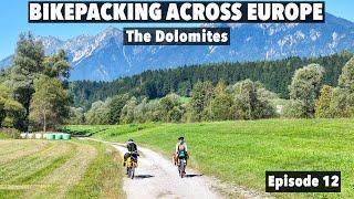 Bikepacking The Dolomites..Rough Days | Bikepacking Across Europe Ep. 12