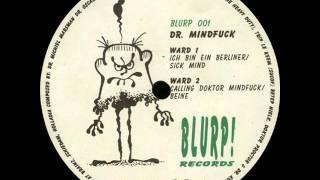 Dr. Mindfuck - Beine