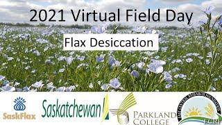 2021 Virtual Field Tour: Flax Desiccation