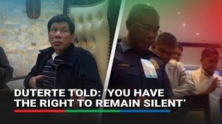 'You have the right to remain silent': CIDG chief reads Miranda rights to Duterte | ABS-CBN News