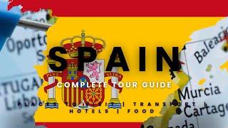 Spain Travel Guide Top Attractions & Tips!