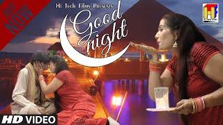Haryanvi DJ Songs | GOOD NIGHT | CP Singh / Sunita Satti | Haryanvi Songs Haryanvi | Hi Tech Films