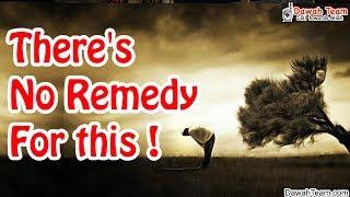 There's No Remedy !  ᴴᴰ ┇Emotional Reminder┇ Dawah Team