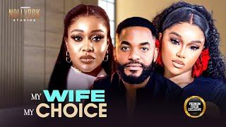 My Wife My Choice(Onyi Alex Chike Daniels Uche Montana)-Nigerian Movies | Latest Nigerian Movie 2024