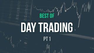 Best of Day Trading · Part 1