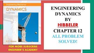 12-1 Rectilinear Kinematics| Engineering Dynamics Hibbeler 14th ed | Engineers Academy