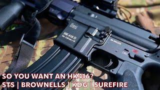 So You Want an HK416? | STS | Brownells | KDG | SureFire