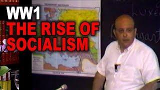 Ralph Raico: WW1, Imperialism and the Rise of Socialism