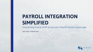 Oracle HCM - Payroll Integration Simplified by Epicenter