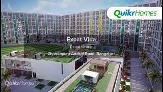 Expat Vida | Chandapura Anekal Road | Bangalore | Apartment tour | Quikr Homes