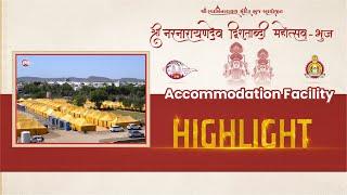 Accommodation Highlight - Shree Narnarayandev Dvishatabdi Mahotsav