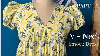 V - Neck Smock Dress Full Stitching Video || Short Cotton Dress ||