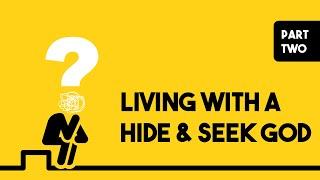 "Living with a Hide & Seek God" | Pastor Brian Bell | 5.13.20