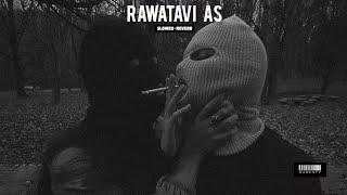 Rawatavi As {𝘚𝘭𝘰𝘸𝘦𝘥×𝘙𝘦𝘷𝘦𝘳𝘣}