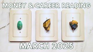 Your MONEY & CAREER reading for MARCH 2025  PICK A CARD