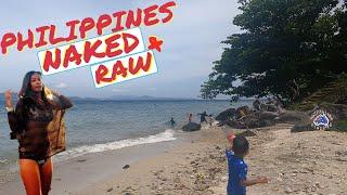 Philippines Naked & Raw