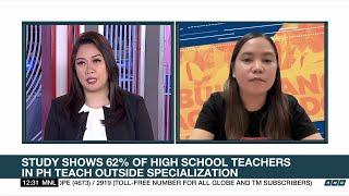 Group: 'Teacher mismatch' largely due to teacher shortage; DepEd needs to increase items | ANC