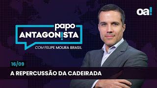 Papo Antagonista: A repercussão da cadeirada - 16/09