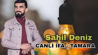 Sahil Deniz - Meclisden Canli İfa - Tamara - 2024