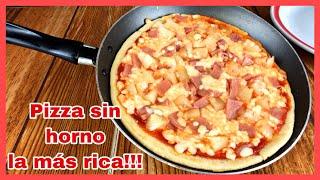 Pizza sin horno (en sartén) LA MÁS RICA Y MUY FÁCIL!!!