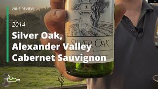 Wine Review: Silver Oak, Alexander Valley Cabernet Sauvignon 2014