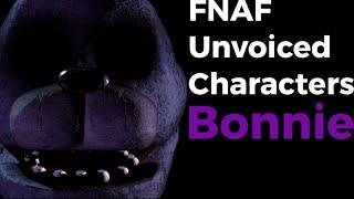 FNAF: Unvoiced Characters[Bonnie]