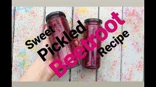 SWEET PICKLED BEETROOT RECIPE / MoggyBoxCraft