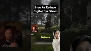 How to Reduce Digital Eye Strain