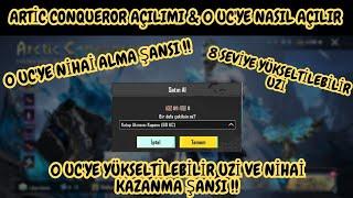 0 UC'YE YÜKSELTİLEBİLİR 8 SEVİYE UZİ KAZANMA ŞANSI | ARTİC CONQUEROR 0 UC'YE NASIL AÇILIR PUBG MOBİL