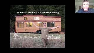 Non-Toxic Healthy Home Building - Tiny Homes, Ben Garratt