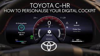 Toyota C-HR PHEV or Plug-In Hybrid : How to Customise Digital Cockpit