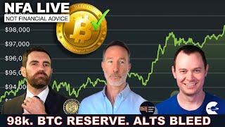 NFA LIVE: BITCOIN 98k & STRATEGIC RESERVE. ALTS TO BLEED INTO 2025. OUR CABINET POSITIONS.