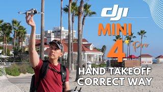 How to Hand Launch and Land DJI Mini 4 PRO SAFELY [Drone Hand Takeoff]