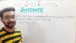 Systematic Method| Simple Equations | Part 2| Grade 7