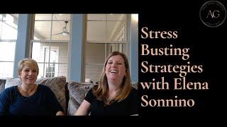 Stress Busting Strategies with Elena Sonnino