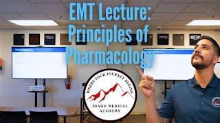 EMT Lecture: Principles of Pharmacology