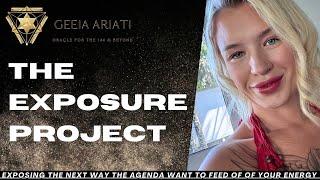 The "Exposure Project" What You Need To Know About CONSENT And The Agenda!