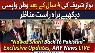 LIVE | Nawaz Sharif's return to Pakistan | Exclusive Updates | ARY News Live