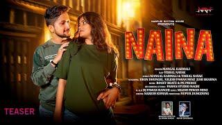 Naina ।। नैना ।। Nagpuri Hip Hop Song  ।। Singer Mangal Karmali ।। Rap Vishal Nayak ।। Teaser