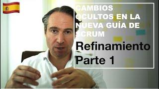 Cambios ocultos en la Guía Scrum 5 – Cambios raros en el Refinamiento