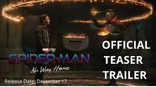 SPIDER-MAN - NO WAY HOME: Official Teaser Trailer 2021 : ClipMatrix