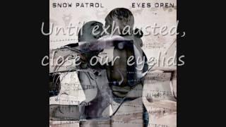 Snow Patrol - Set The Fire To The Third Bar (Lyrics)