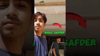 Day 2 Finally Meet Maaz Safder  #maazsafder #ytshorts #shorts #viralshorts