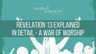 Revelation Chapter 13 Explained in Detail  // Sea Beast, Earth Beast and the Mark of the Best