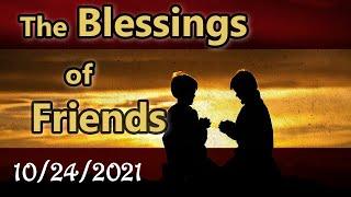 The Blessings of Friends — 10/24/2021 Service — First Presbyterian Church, Portales, NM