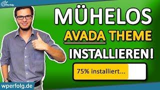 ᐅ WordPress Avada Theme installieren (2025): Simples & schnelles Einsteiger Tutorial - Deutsch